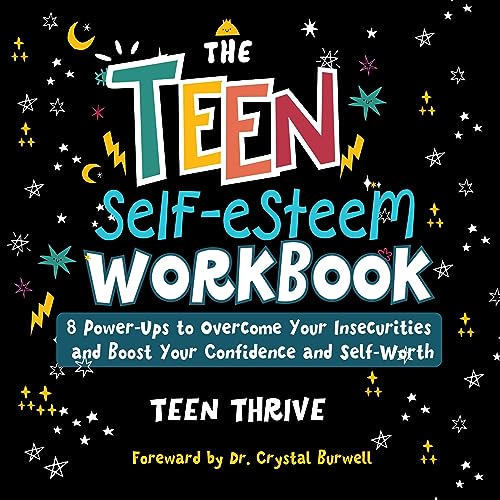 Cover of The Teen Self-Esteem Workbook
