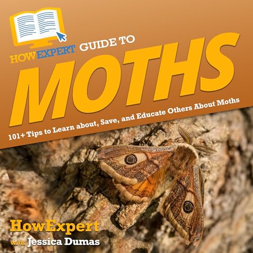 Cover of HowExpert Guide to Moths