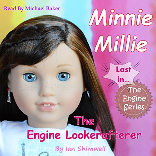 Cover of Minnie Millie the Engine Lookerafterer