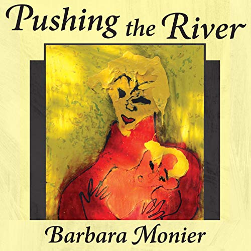 Cover of Pushing the River