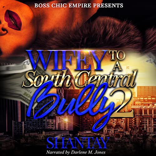 Cover of Wifey to a South Central Bully 2