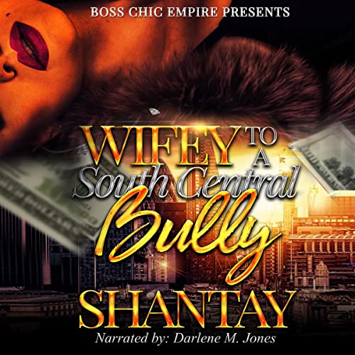 Cover of Wifey to a South Central Bully