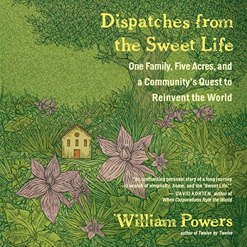 Cover of Dispatches from the Sweet Life