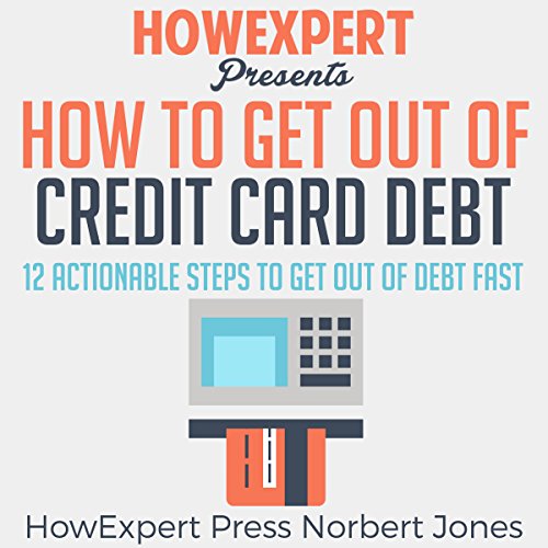 Cover of How to Get out of Credit Card Debt