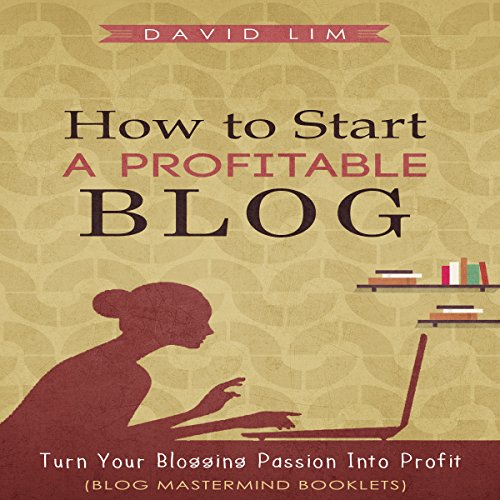 Cover of How to Start a Profitable Blog