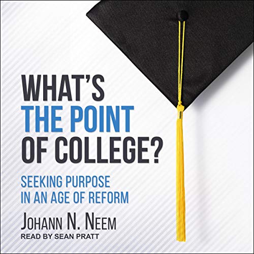 Cover of What's the Point of College?