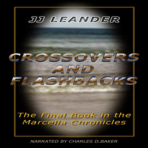 Cover of Crossovers and Flashbacks