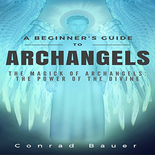 Cover of A Beginner's Guide to Archangels