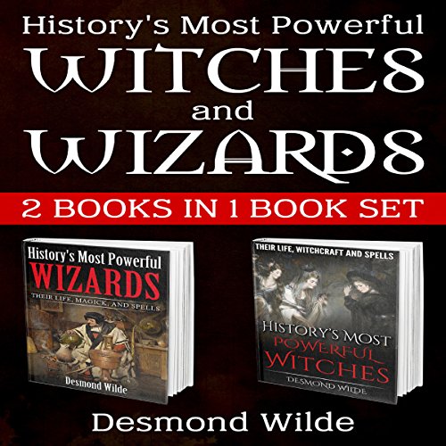 Cover of History's Most Powerful Witches and Wizards