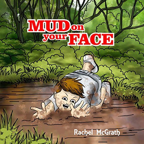 Cover of Mud on Your Face
