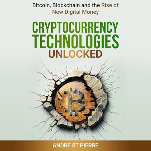 Cover of Cryptocurrency Technologies Unlocked