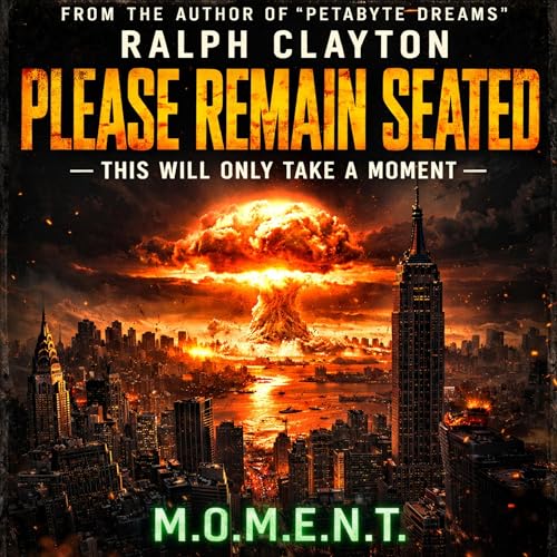 Cover of Please Remain Seated: This Will Only Take a Moment