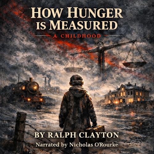 Cover of How Hunger Is Measured: A Childhood