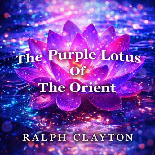 Cover of The Purple Lotus of the Orient