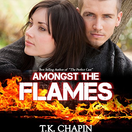 Cover of Amongst the Flames: A Contemporary Christian Romance