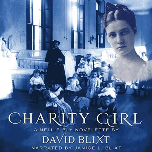 Cover of Charity Girl: A Nellie Bly Novelette