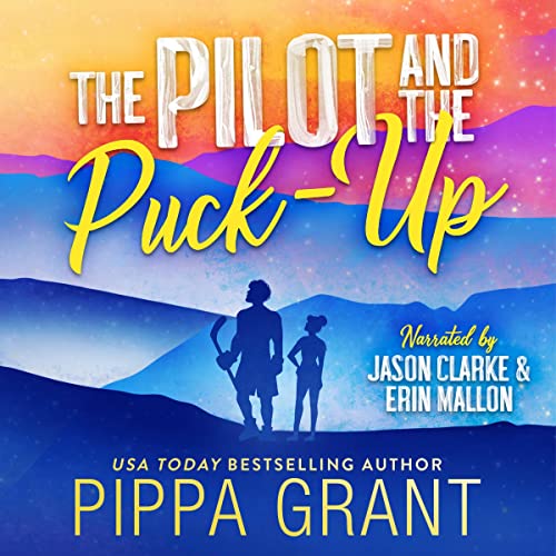 Cover of The Pilot and the Puck-Up