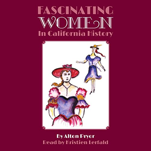 Cover of Fascinating Women in California History