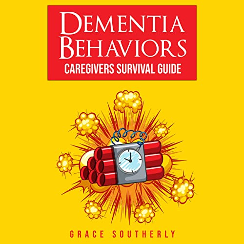 Cover of Dementia Behaviors - Caregivers Survival Guide
