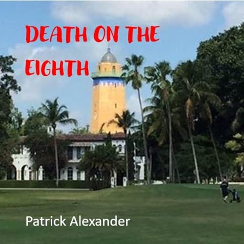 Cover of Death on the Eighth: The Flagler Connection
