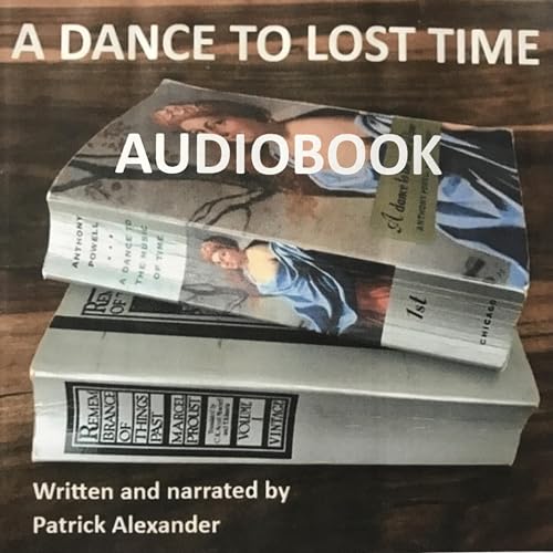 Cover of A Dance to Lost Time