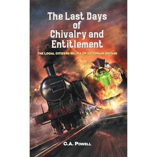 Cover of The Last Days of Chivalry and Entitlement
