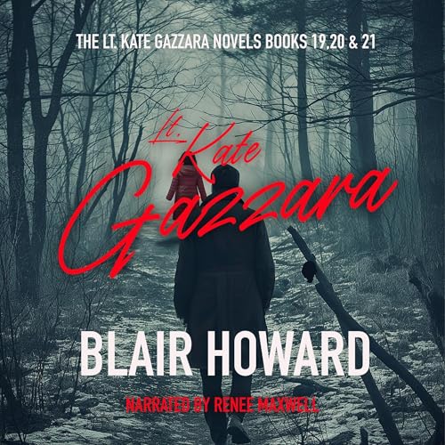 Cover of The Lt. Kate Gazzara Novels Books 19, 20 & 21