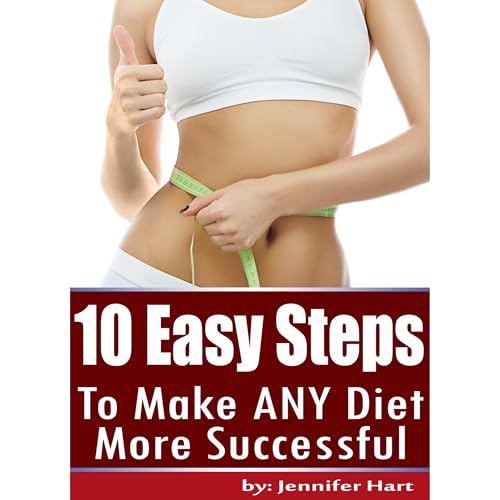 Cover of 10 Easy Steps to Make Any Diet More Successful