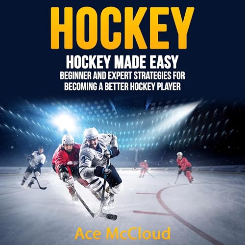 Cover of Hockey: Hockey Made Easy