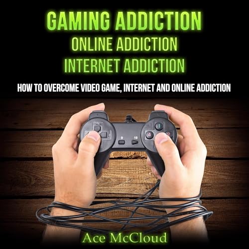 Cover of Gaming Addiction: Online Addiction: Internet Addiction