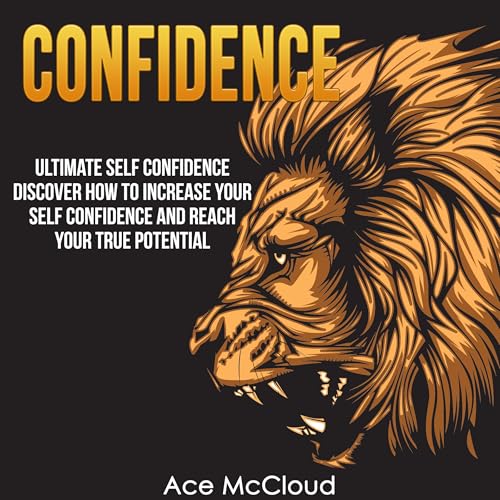 Cover of Confidence: Ultimate Self Confidence