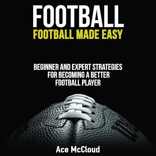 Cover of Football: Football Made Easy