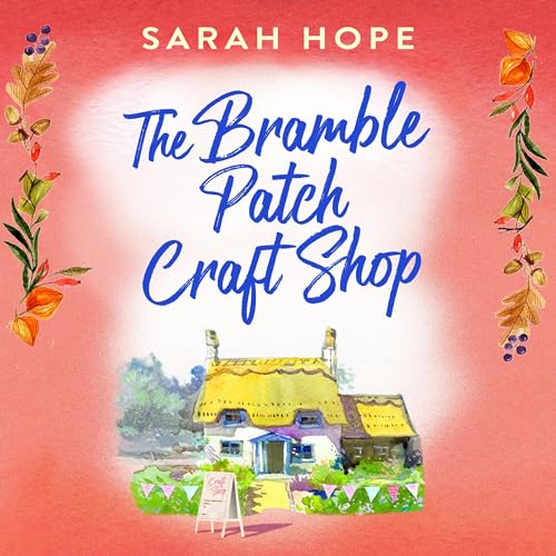 Cover of The Bramble Patch Craft Shop