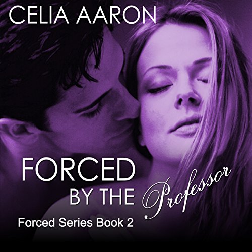 Cover of Forced by the Professor