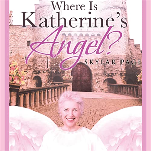 Cover of Where Is Katherine's Angel?