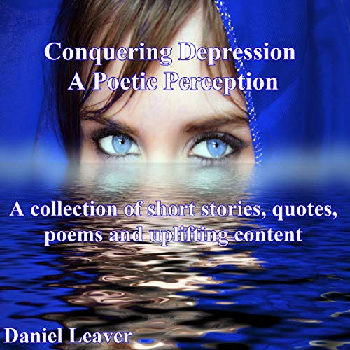 Cover of Conquering Depression: A Poetic Perception