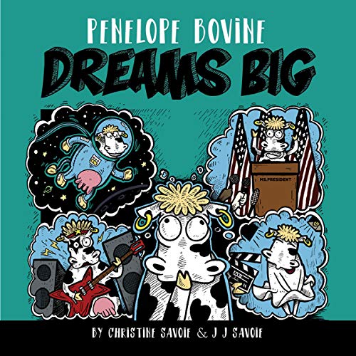 Cover of Penelope Bovine Dreams Big
