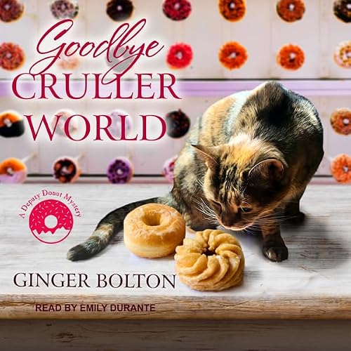 Cover of Goodbye Cruller World