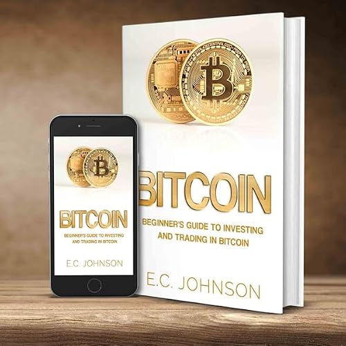 Cover of Bitcoin: Beginner's Guide to Investing and Trading in Bitcoin