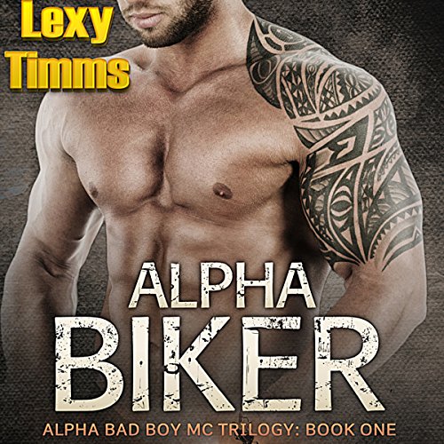 Cover of Alpha Biker - Hot Motorcycle Club Romance