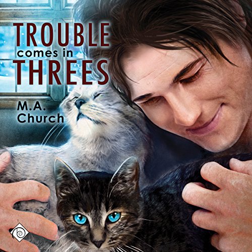 Cover of Trouble Comes in Threes