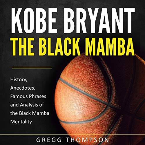 Cover of Kobe Bryant - The Black Mamba