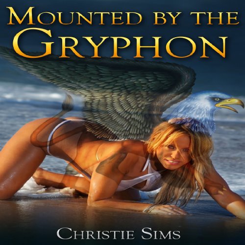 Cover of Mounted by the Gryphon
