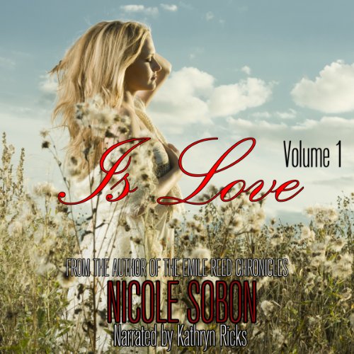 Cover of Is Love: Volume 1