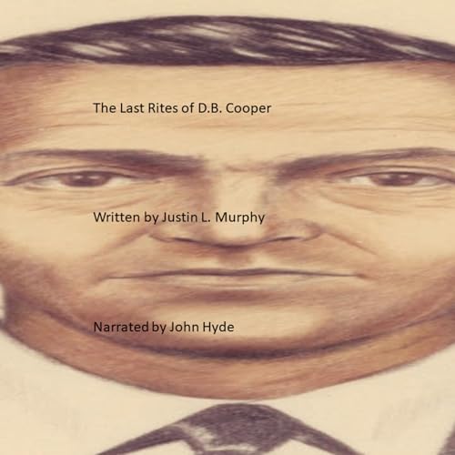 Cover of The Last Rites of D.B. Cooper
