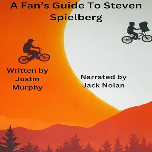 Cover of A Fan's Guide to Steven Spielberg