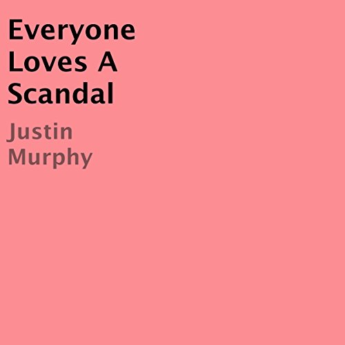Cover of Everyone Loves a Scandal