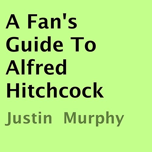 Cover of A Fan's Guide to Alfred Hitchcock