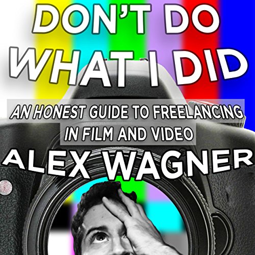 Cover of Don't Do What I Did