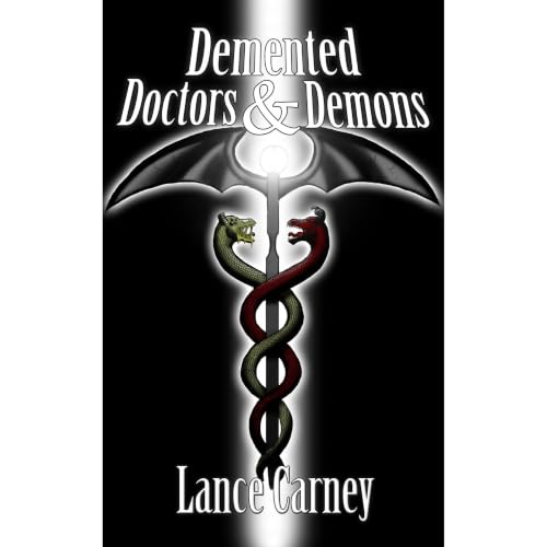 Cover of Demented Doctors & Demons